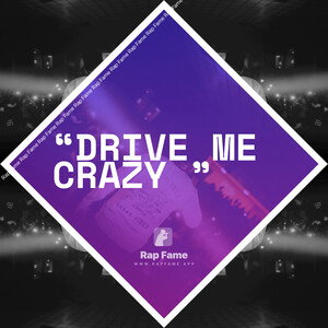 “Drive Me Crazy ”🔥🔥