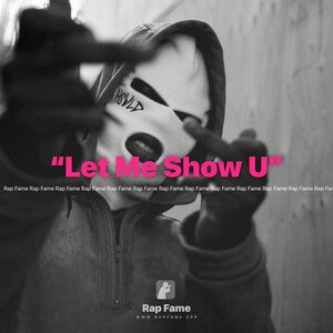 “Let Me Show U”🔥🔥