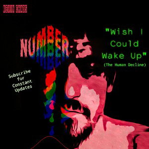 Wish I could Wake Up (The Human Decline) 