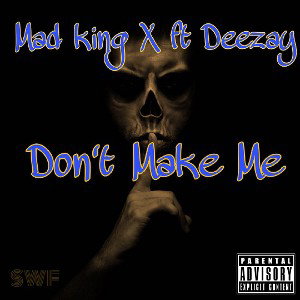 Don't Make Me