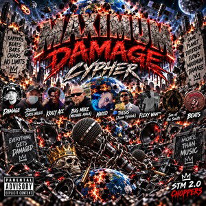 Maximum Damage Cypher- STM 2.0 Choppers