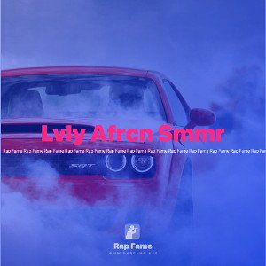 Lvly Afrcn Smmr 