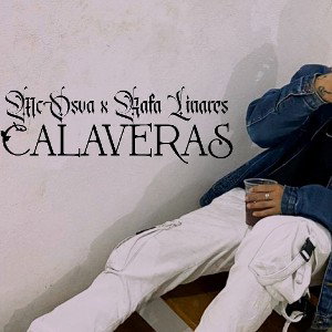 Calaveras - McOsva x Rafa Linares
