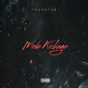 FFZEUTRÉ - Mode Kickage 
