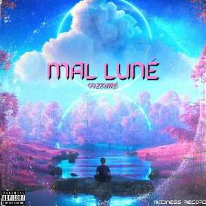 FFZEUTRÉ - Mal luné