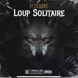 FFZEUTRÉ - Loup solitaire 
