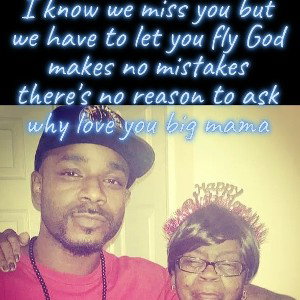 damn I miss you big mama