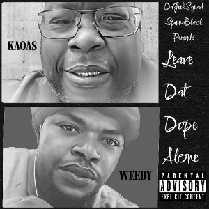 SRT Weedy Ft. Kaoas
