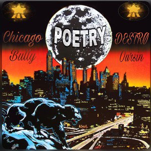 POETRY W/ Chicago Bully 