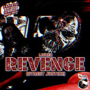 REVENGE (Street Justice Entry)