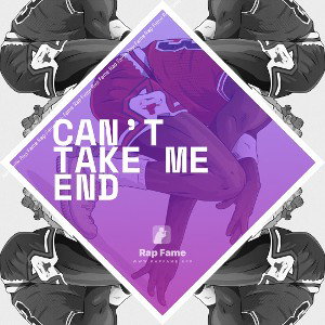 can’t take me end 