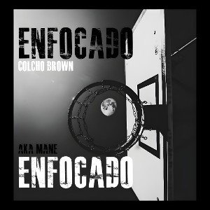  ENFOC∆DO (Ft.Colcho Brown)