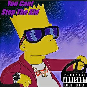 40CAL - You Cant Stop Tha Kid