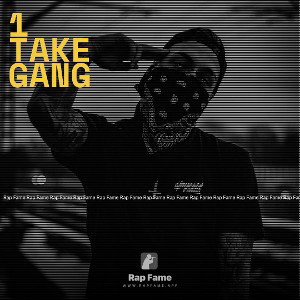 1 take gang 