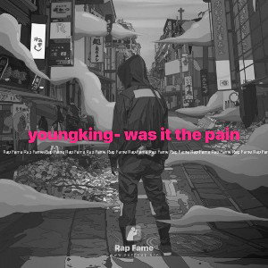 youngking- was it the pain