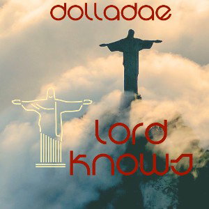 Lord Knows 