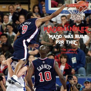  MaDdHaNdLeZ - MaDd was built for this (MaDd MiX)