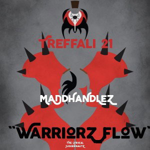 Treffali 21 ft MaDdHaNdLeZ - WarriorZ FloW (LJN MiX)
