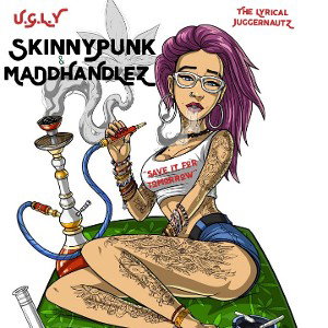 SkinnyPunk ft MaDdHaNdLeZ- Save it for Tomorrow (MaDd MiX)
