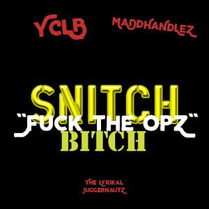 YCLB ft MaDdHaNdLeZ - Fuck the OpZ (MaDd MiX)