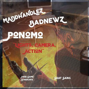 (Remastered) MaDdHaNdLeZ ft BadnewZ & Ponomo - "LightZ, Camera, Action" (MaDd MiX)