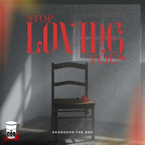 Stop Loving You Freestyle 