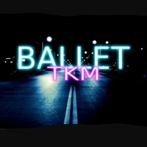 TKM - Ballet