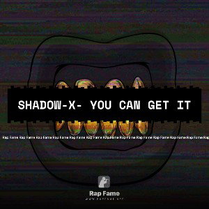 Shadow-X- You can get it