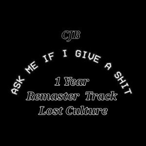 CJB- LOST CULTURE REMASTERED 