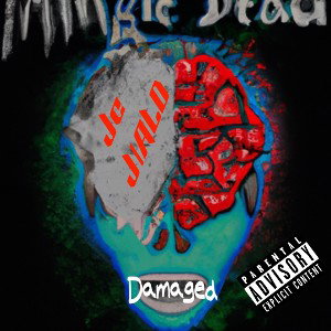 Damaged