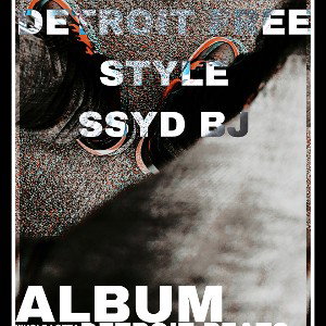 DETROIT FREESTYLE SSYD STYLE