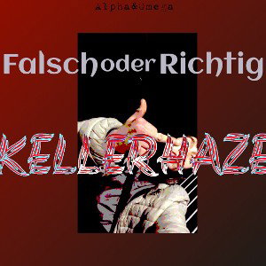 Kellerhaze - Falsch oder Richtig (prod. By Aleko)Beat- Carmasanchez 