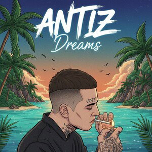 ANTIz - Dreams 