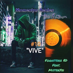 #Vive Mister Yei Ft. Forastero RD