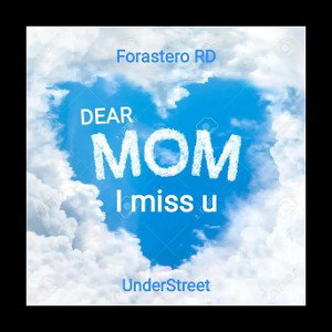 #DearMom2 #ImissU
