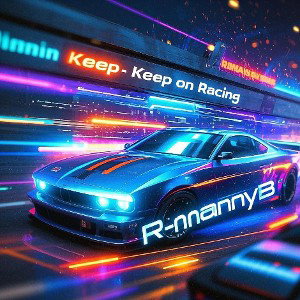 KEEP ON RACING 