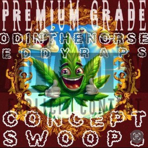 Premium Grade (Feat. Concept, EddyRaps & OTN)
