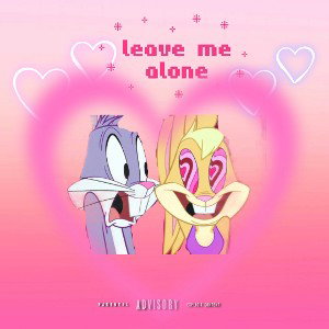 LEAVE ME ALONE ft. Datboybleu
