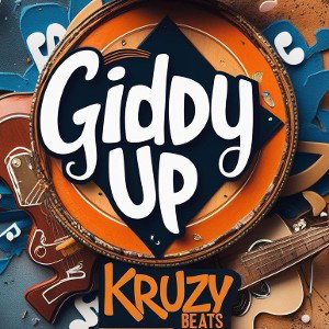 "Giddy Up"