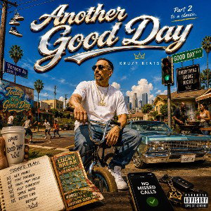 "Another Good Day" by Kruzy Beats