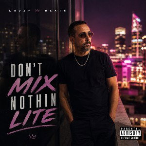 Don't Mix Nothin Lite