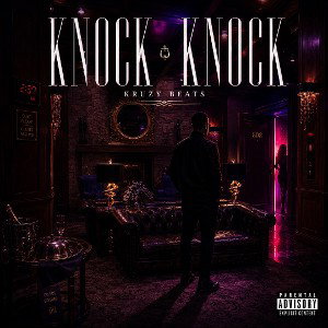 🥇💯🔥"Knock Knock" by Kruzy Beats