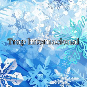 Trap Internacional 3.Materialismo 3x10
