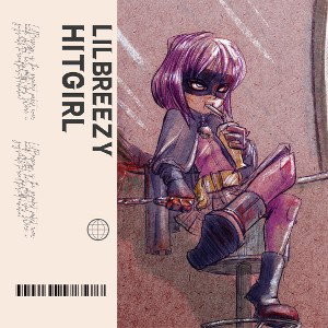 LilBreezy - Hit Girl