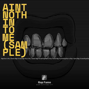 Aint nothin to me (sample)