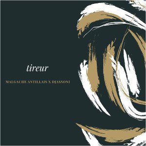 Malgache Antillais - tireur Ft. djassoni