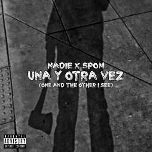 Una Y Otra Vez [Ft Spom] (Prod by. Dj Spom)