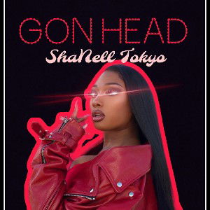 ShaNell Tokyo - Gon Head 