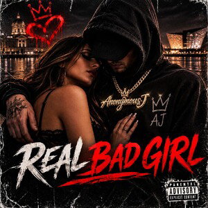 Real BadGirl ft AnonymousJ 