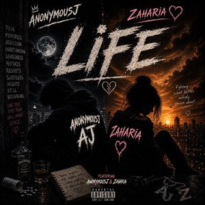 Life...... ft. Zaharia and AnonymousJ 